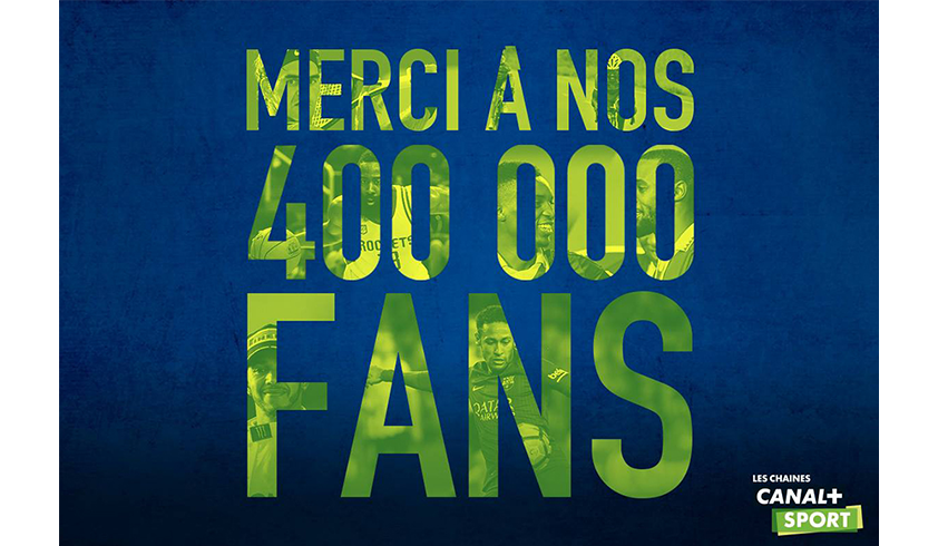 Visuel 400 000 fans Facebook pour CANAL+ Sport